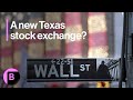 New Texas Stock Exchange to Challenge NYSE, Nasdaq Gets Backing of BlackRock, Citadel