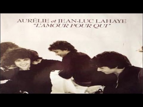 Jean Luc Lahaye, et Aurélie - L'amour pour qui