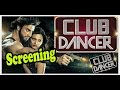 Club Dancer Movie 2016 Special Screening With Star Cast