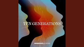 Ten Generations Music Video