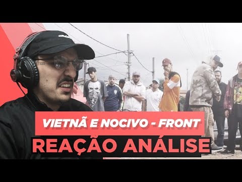 Vietnã Ft. Nocivo Shomon - Front [Reação/ Análise]