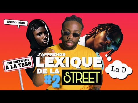 J'APPRENDS LE LEXIQUE DE LA STREET 2