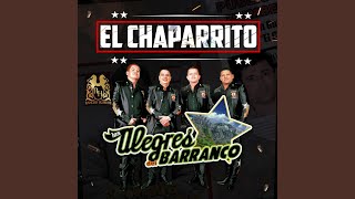 El Chaparrito Music Video