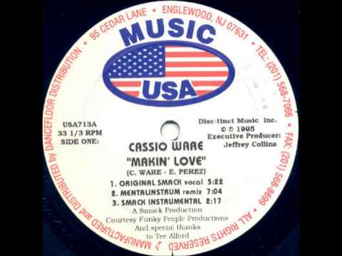 Cassio Ware - Makin' Love (Original Smack Vocal) / 1995