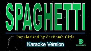 Sexbomb - Spaghetti (karaoke version)