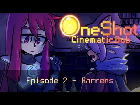 Barrens - OneShot Cinematic Dub [Episode 2]