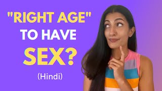 What is the RIGHT AGE to Have Sex? (HINDI) | Leeza Mangaldas