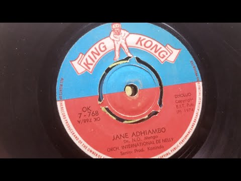 JANE ADHIAMBO.by .OCHIENG NELLSON MENGO.ORCH.INTERNARIONAL DE NELLY .KING KONG 768 SIDE A(fair copy