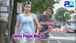 Download lagu JAMU PEGEL MLARAT || BARDOLO ft BU LURAH IVA || MUSIC COVER || PLOSOK DIGITAL MUSIC mp3