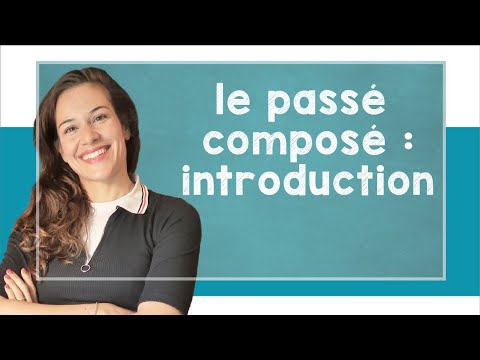 French Tenses: An Introduction to Passé composé - A2 [with Alicia]