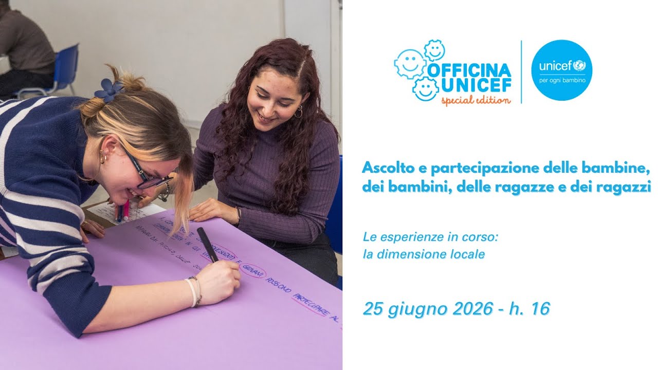 Officine UNICEF Special "La partecipazione di bambini e ragazzi": dimensione locale