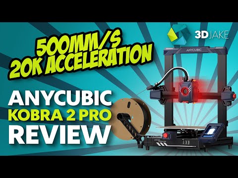 Anycubic Kobra 2 Pro - 3DJake International