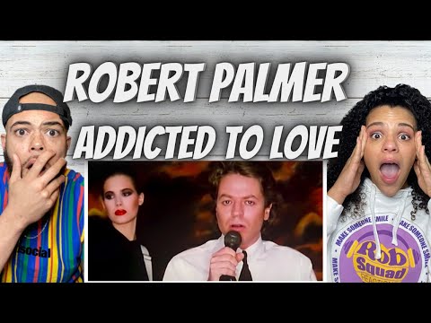 FIRST TIME HEARING Robert Palmer - Addicted To Love REACTION