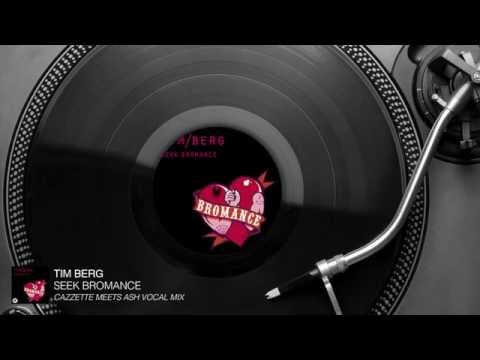 Tim Berg - Seek Bromance (Cazzette Meets Ash Vocal Mix) [Audio Stream]
