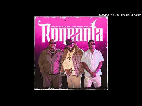 Moncho Chavea Ft. Gente De Zona - Roneanta