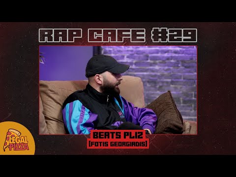 Rap Cafe #29 - Beats Pliz (Φώτης Γεωργιάδης)