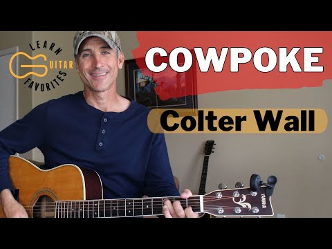 Cowpoke - Colter Wall Guitar Lesson | EASY COUNTRY