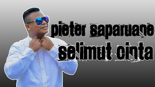 Download lagu LIRIK SALIMUT CINTA -PIETER SAPARUANE- mp3