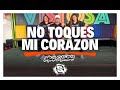 No Toques Mi Corazón | Amira Syahira | Zumba Fitness | 2025 | Saltare
