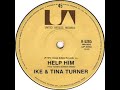 Help Him   Ike & Tina Turner