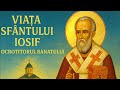 The Life Of Saint Joseph The New From Partoș The Protector Of Banat