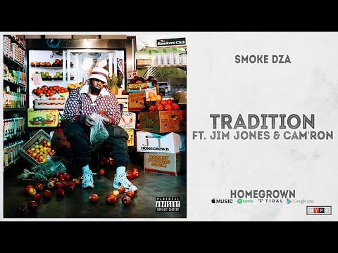 Smoke DZA - "Tradition" Ft. Jim Jones & Cam'ron (Homegrown)
