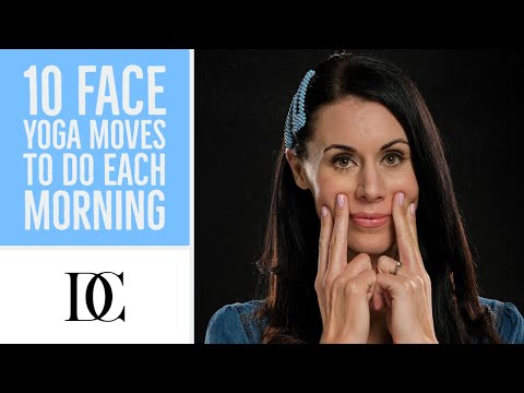 10 Face Yoga Moves To Do Each Morning