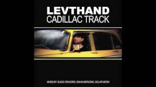 levthand - cadillac track