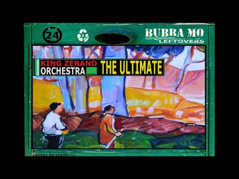 King Zerand Orchestra - The Ultimate
