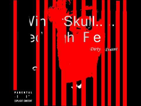 WinterSkull......Red light remix Feat. The Dirty Doesnt