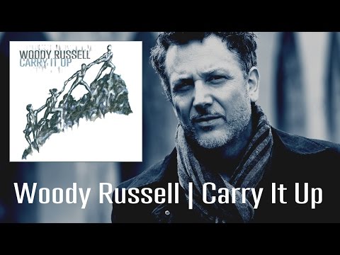 Woody Russell - Carry It Up Promo