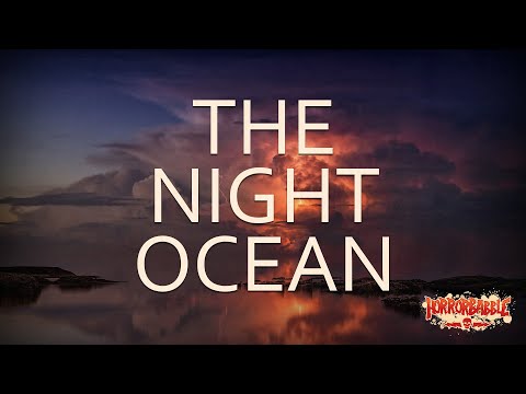"The Night Ocean" by H. P. Lovecraft