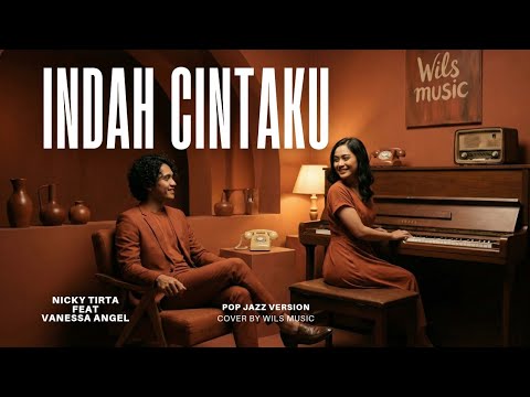 BEAUTIFUL MY LOVE - NICKY TIRTA FEAT. VANESSA ANGEL | POP JAZZ VERSION COVER BY WILS MUSIC