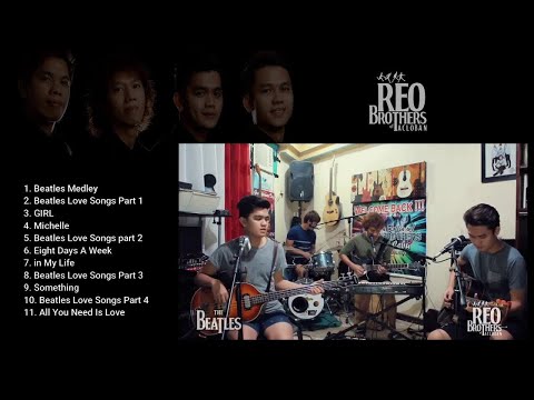 REO Brothers - Beatles Love Songs Compilation
