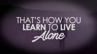 &quot;How You Learn To Live Alone&quot; - Jamestown Story (Official Lyric Video)