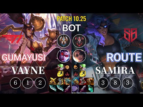 T1 Gumayusi Vayne vs SB Route Samira Bot - KR Patch 10.25