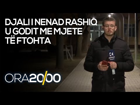 Djali i Nenad Rashiq u godit me mjete të ftohta, ka lëndime në kokë dhe dhëmbë - Klan Kosova