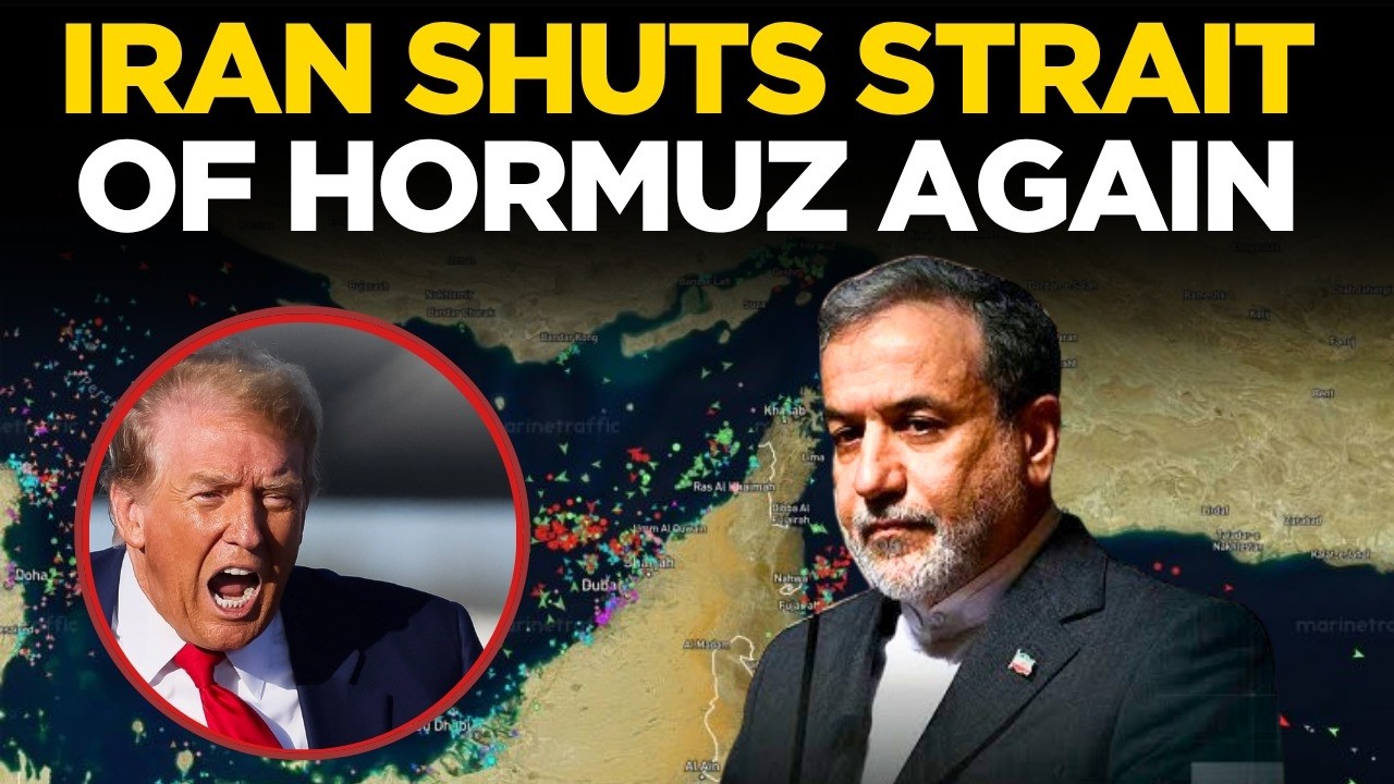 Iran War Live: IRGC Closes Strait of Hormuz Amid US Blockade