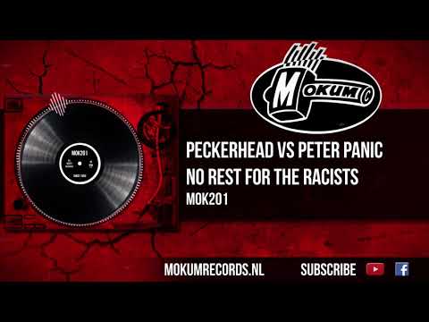 Peckerhead vs Peter Panic - No Rest For The Racists