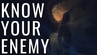 KNOW YOUR ENEMY | Understanding The Devil - Inspirational & Motivational Video