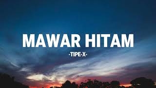 Download lagu Tipe-X - Mawar Hitam I Lirik Indo mp3 Download lagu Tipe-X - Mawar Hitam I Lirik Indo mp3