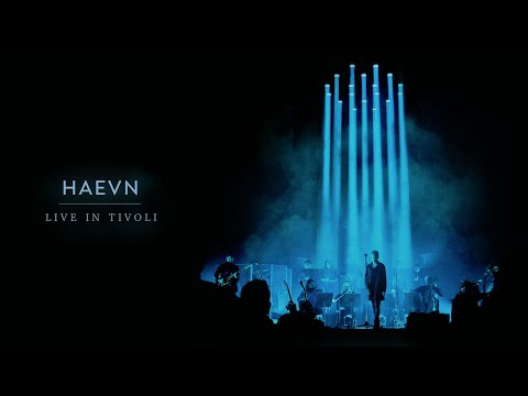 HAEVN - Live in Tivoli Concert Film (Trailer)
