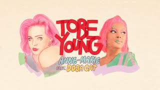 Anne-Marie - To Be Young (feat. Doja Cat) [Official Lyrics Video]