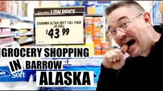 GROCERY SHOPPING IN FARTHEST NORTH CITY IN AMERICA| BARROW (UTQIAGVIK) ALASKA | Somers In Alaska