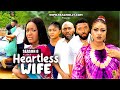 HEARTLESS WIFE (SEASON 8){NEW TRENDING NIGERIAN MOVIE} - 2024 LATEST NIGERIAN NOLLYWOOD MOVIES