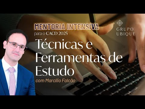 Mentoria Intensiva Gratuita para o CACD 2025 - Aula 01. Técnicas e Ferramentas de Estudo