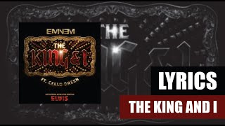 Eminem ft. CeeLo Green - The King And I (Lyrics) #shaqstyle