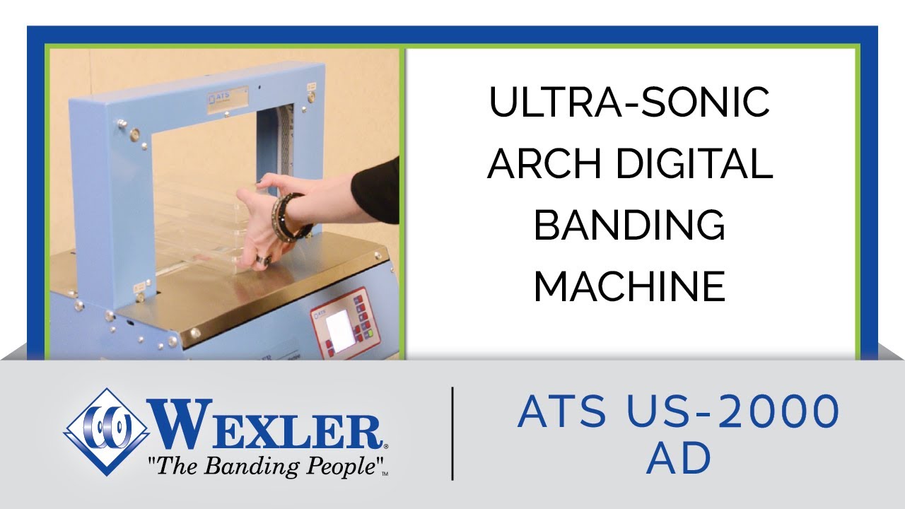 Ultra-Sonic Arch Digital Banding Machine (ATS US-2000 AD)