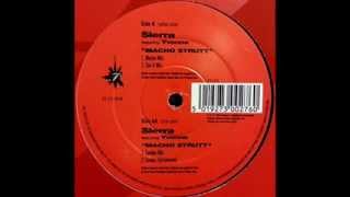 Sierra Featuring Yvonne - Macho Strutt (Sax It Mix)