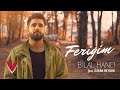 Bilal Hancı feat. Özkan Meydan – Feriğim (Official Video) Bilal Hancı feat. Özkan Meydan – Feriğim (Official Video)